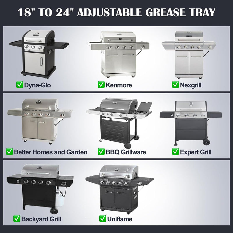 Grease Tray with Catch Pan for Nexgrill, Dyna Glo, Kenmore, BHG, Expert, Backyard Grill, Uniflame, BBQ Pro, BBQ Grillware Grill Replacement Parts, Adjustable 18''-24'' Gas Grill Drip Pan.