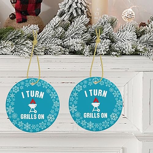 I Turn Grills On Christmas Tree Round Hanging Ornaments Double-Sided Printing Ceramic Ornaments - Grill Parts America