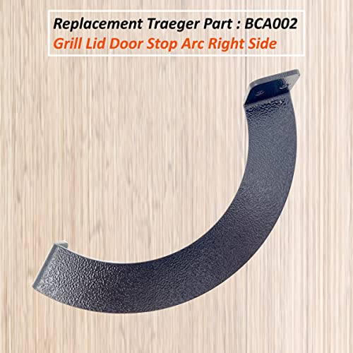 Grill Lid Door Stop Arc Right Side BCA002 Replacement Parts for Most Traeger Wood Pellet Grill - Grill Parts America