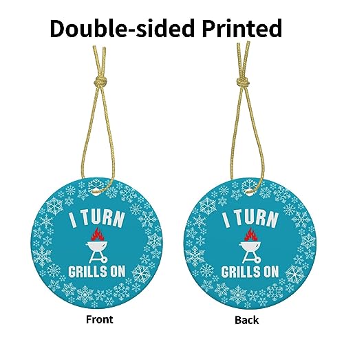 I Turn Grills On Christmas Tree Round Hanging Ornaments Double-Sided Printing Ceramic Ornaments - Grill Parts America